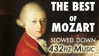 The Best Of Mozart  Slowed Down  432Hz  45 Hours [upl. by Haas264]