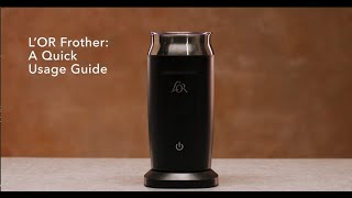 LOR Milk Frother A Quick Usage Guide [upl. by Adalia]