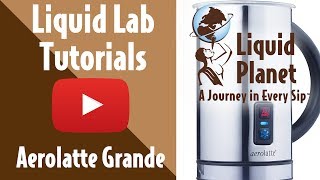 Liquid Lab  Aerolatte Grande Milk Frother [upl. by Ydissak]