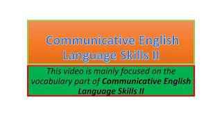 Communicative English Language Skills II vocabulary part one [upl. by Telrats]