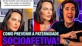 Como Se Prevenir Da Paternidade Socioafetiva E Pensão Socioafetiva [upl. by Charlton]